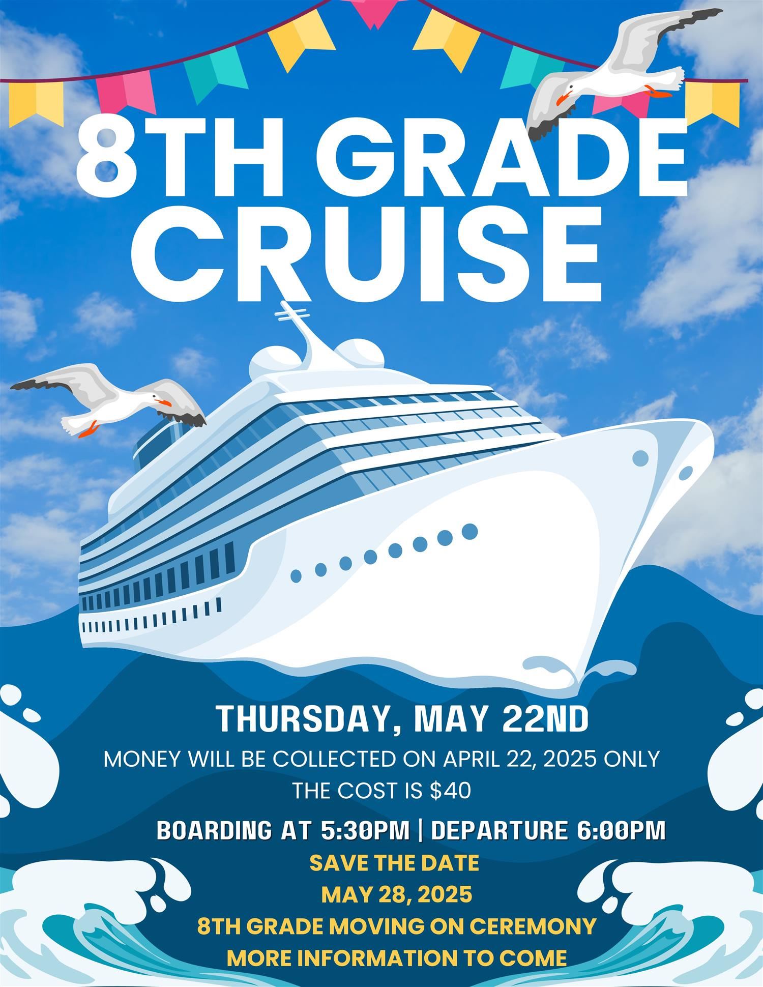  Eighth Grade Cruise
